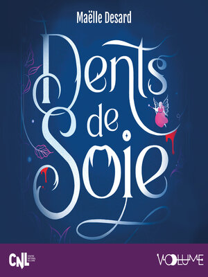 cover image of Dents de soie